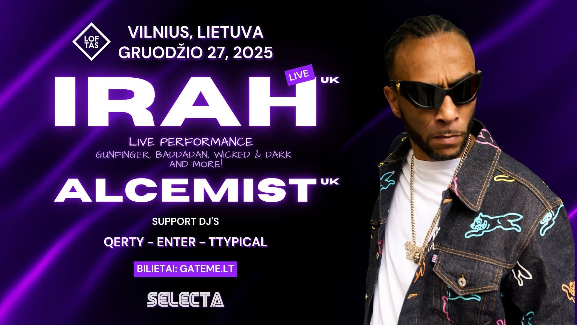 Selecta: IRAH (UK) / Alcemist (UK) @Vilnius