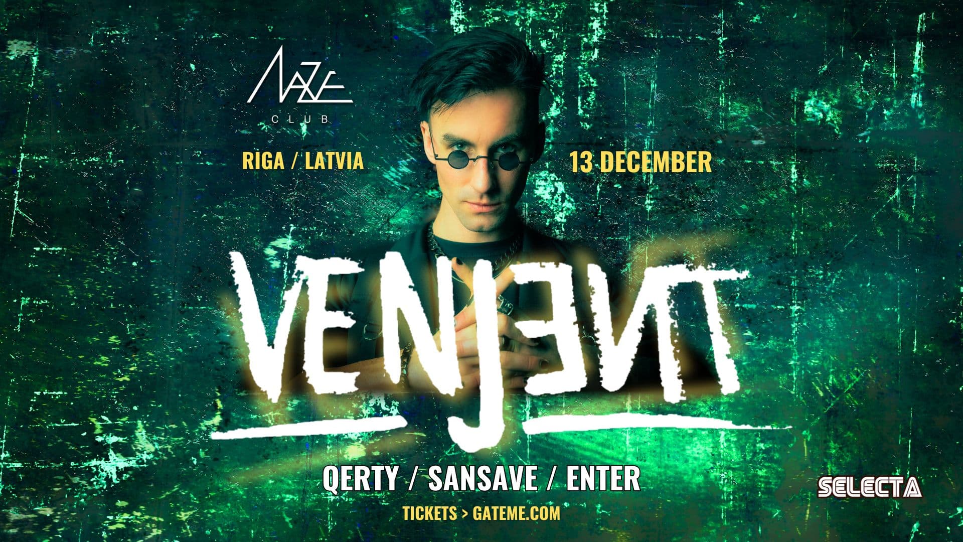 Selecta: VENJENT (UK) @ Riga, Latvia