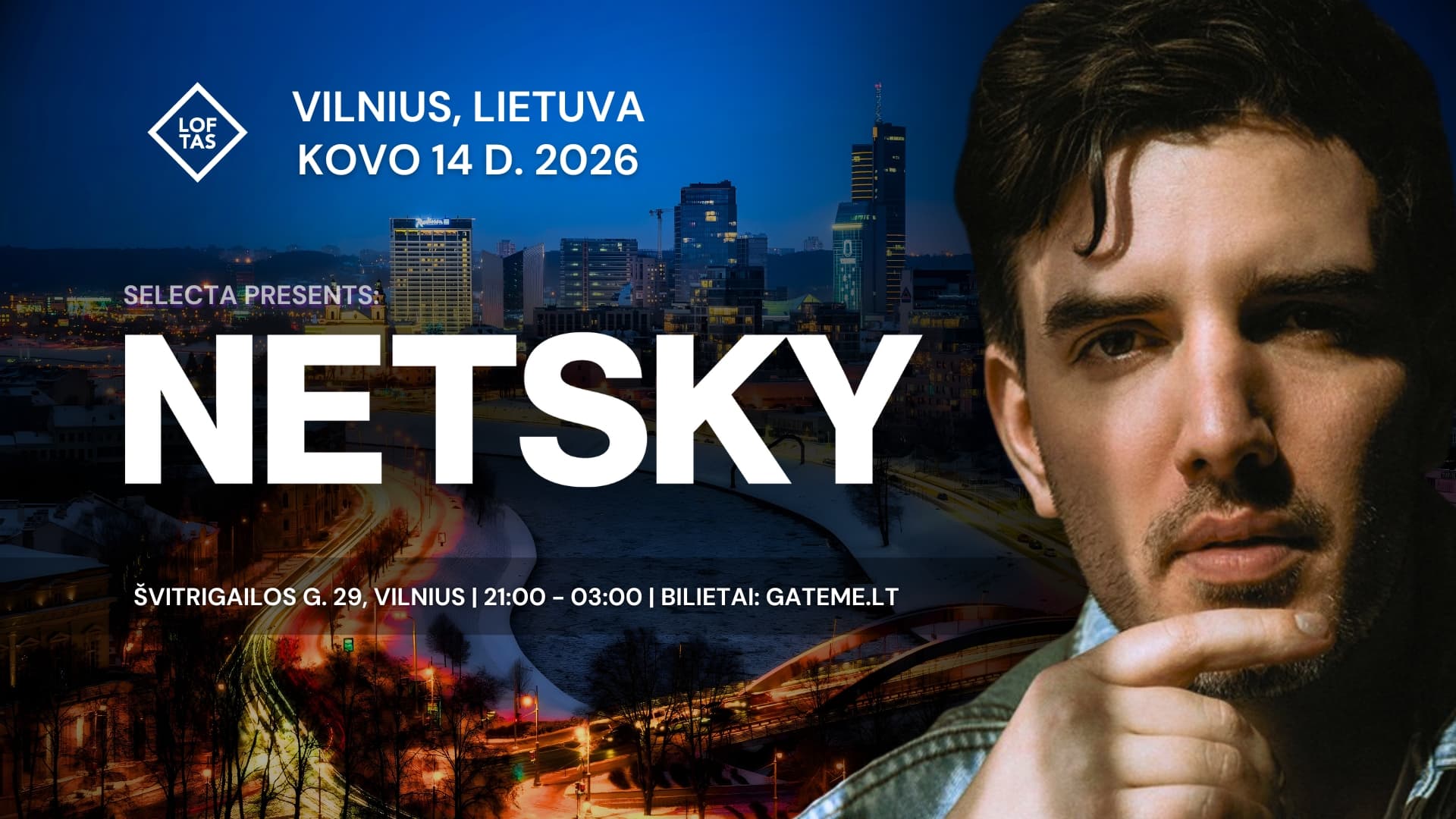 Selecta: NETSKY (BE) @ Vilnius