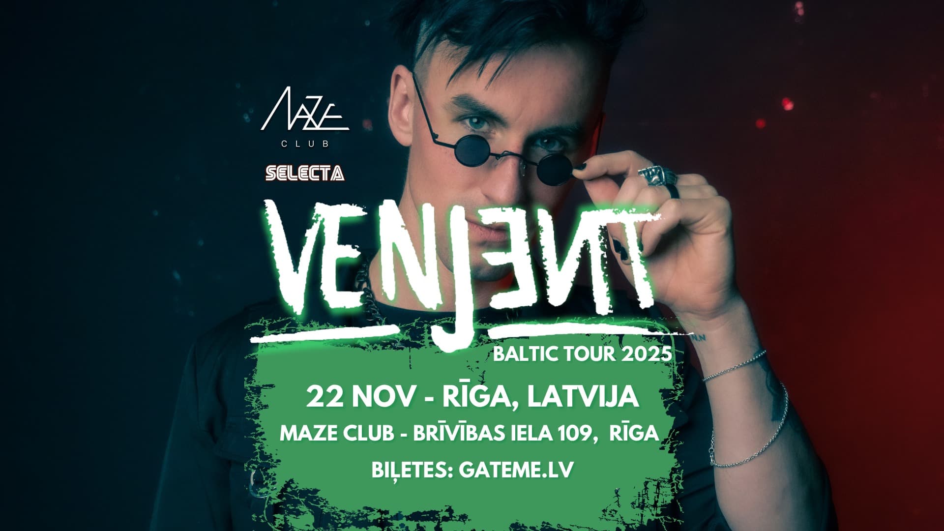 VENJENT - Baltic Tour 2025 @ Riga