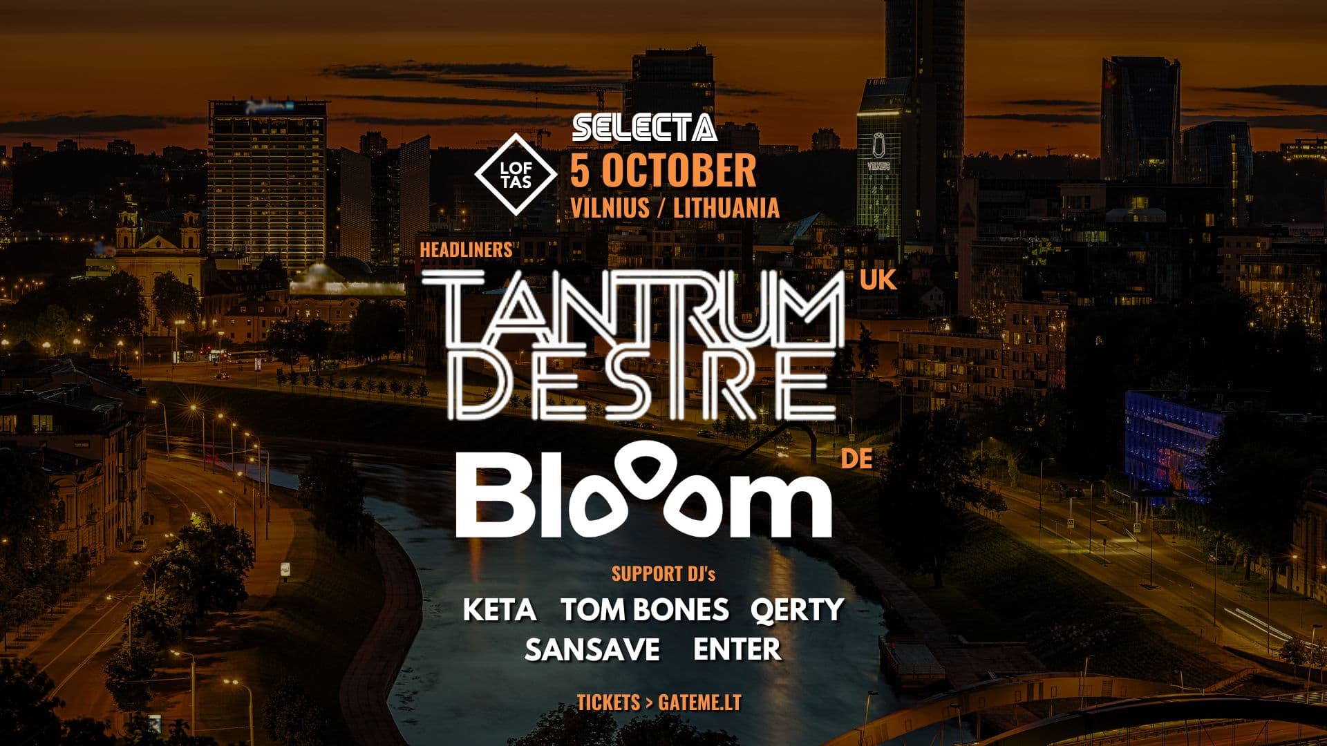 Selecta: Tantrum Desire (UK) / Blooom (DE) @ Vilnius, Lithuania