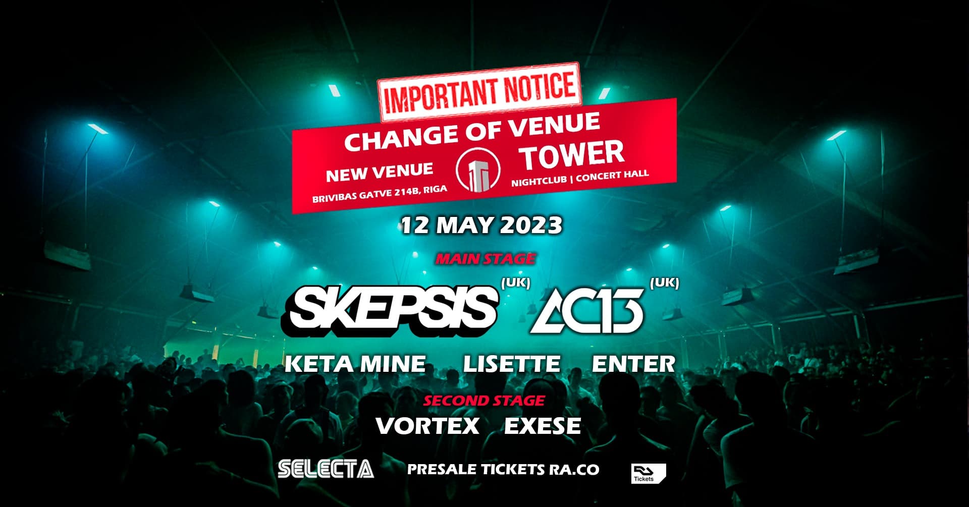 Selecta: Skepsis / AC13 (UK) @ TOWER RIGA
